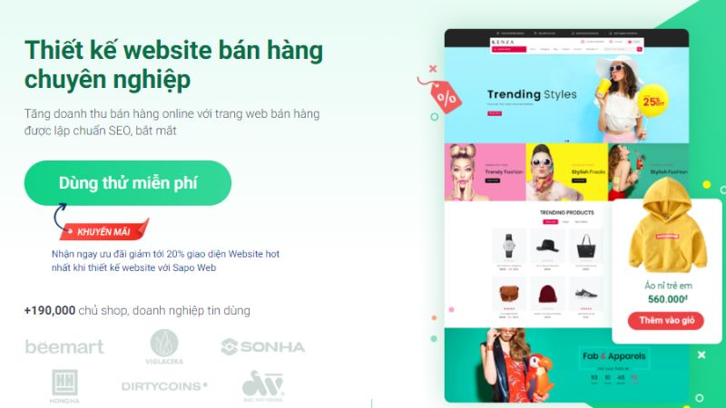 Sapo Web là dịch vụ thiết kế website bán hàng chuyên nghiệp được hơn 190.000 khách hàng tin tưởng.