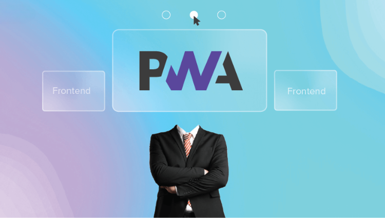 headless-pwa PWA trong Headless Commerce
